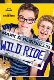 Mark and Russells Wild Ride