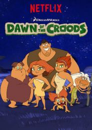 Dawn Of The Croods - Season 3