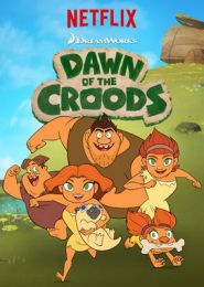 Dawn of the Croods - Season 4