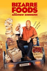 Bizarre Foods with Andrew Zimmern - Season 1