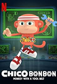 Chico Bon Bon: Monkey with a Tool Belt - Season 4
