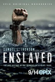 Enslaved - Season 1