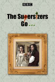 The Supersizers Go... - Season 1