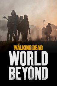 THE WALKING DEAD: WORLD BEYOND - SEASON 2