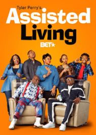 Tyler Perry's Assisted Living - Season 3